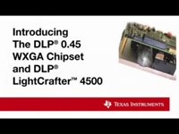 <font style='color:red;'>全新</font>的 DLP® 0.45 WXGA 芯片组和 LightCrafter™ 4500