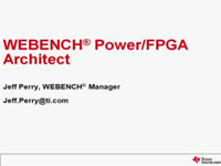 WEBENCH电源/FPGA Archi<font style='color:red;'>T</font>ec<font style='color:red;'>T</font>概述